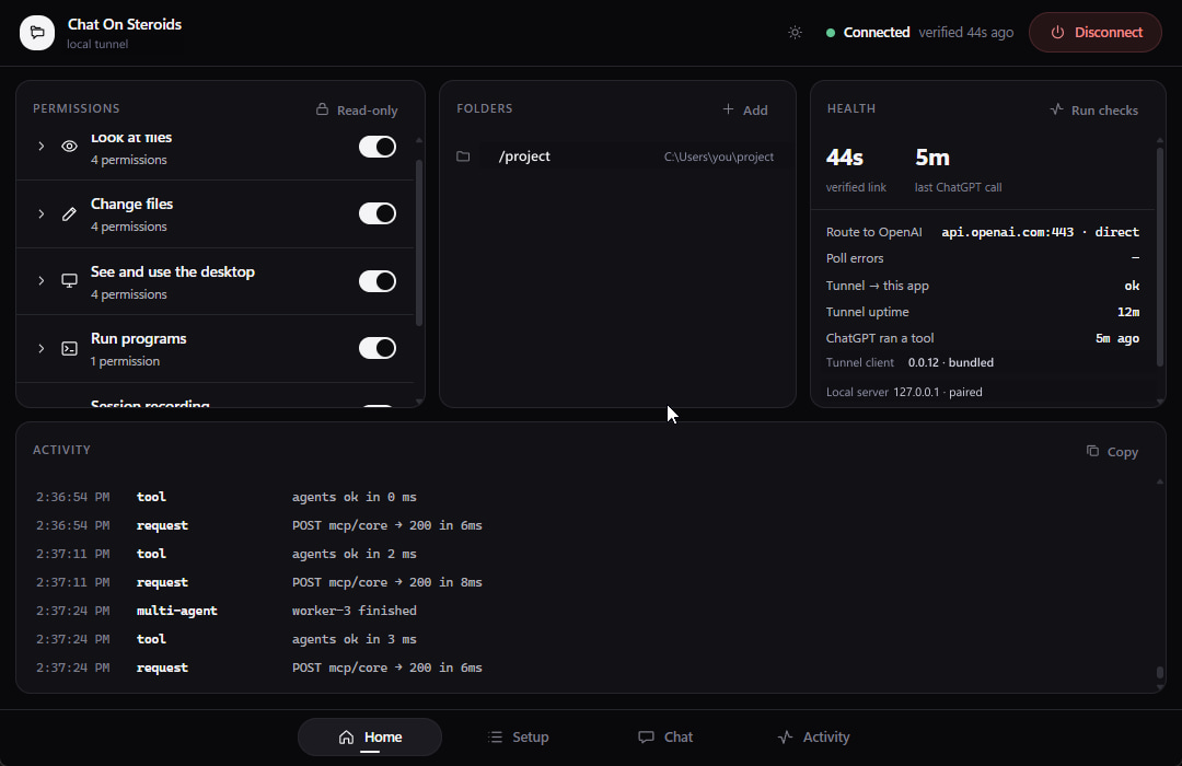 The Chat On Steroids home screen after connecting: Connected in the top right, one folder approved, and a Health panel showing the route to OpenAI and the tunnel status.